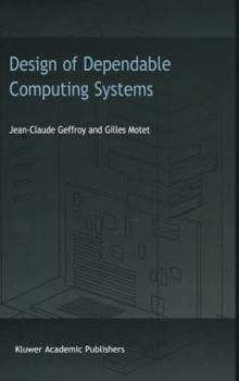 Hardcover Design of Dependable Computing Systems Book