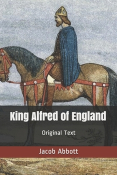 King Alfred of England: Original Text