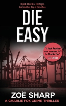 Die Easy - Book #10 of the Charlie Fox Thriller