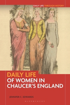 Daily Life of Women in Chaucer's England