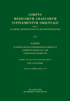 Hardcover Galeni In Hippocratis Epidemiarum librum VI commentariorum I-VIII versio Arabica [Arabic] Book