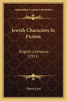Paperback Jewish Characters In Fiction: English Literature (1911) Book