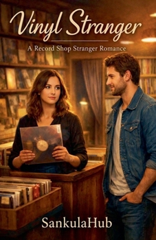 Vinyl Stranger - A Record Shop Stranger Romance