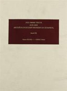 Die Umma-Texte Aus Den Archaologischen Museen Zu Istanbul