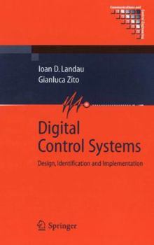 Hardcover Digital Control Systems: Design, Identification and Implementation Book