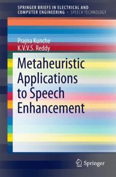 Paperback Metaheuristic Applications to Speech Enhancement Book