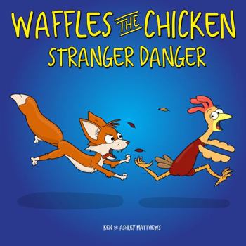 Paperback Waffles the Chicken Stranger Danger Book