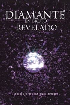 Paperback Diamante En Bruto Revelado [Spanish] Book