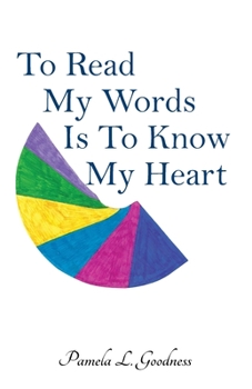 Paperback To Read My Words Is To Know My Heart Book