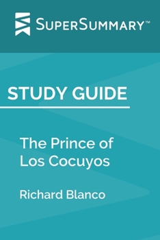 Study Guide: The Prince of Los Cocuyos by Richard Blanco (SuperSummary)