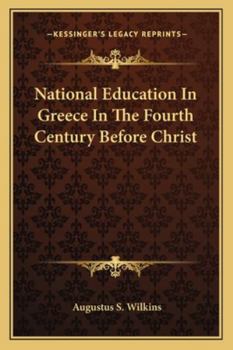 National Education in Greece in the Fourth Century Before Christ