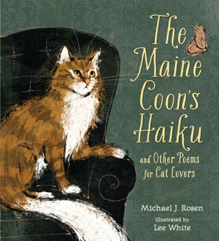 Hardcover The Maine Coon's Haiku: And Other Poems for Cat Lovers Book