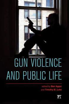 Paperback Gun Violence and Public Life Book