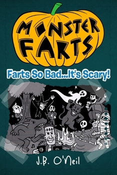 Paperback Monster Farts: Farts So Bad...It's Scary! Book