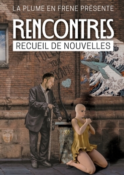 Paperback Rencontres: Anthologie [French] Book