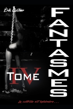 Paperback Fantasme IV [French] Book