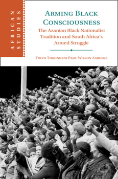 Hardcover Arming Black Consciousness Book