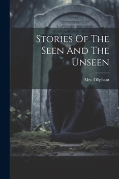 Paperback Stories Of The Seen And The Unseen Book