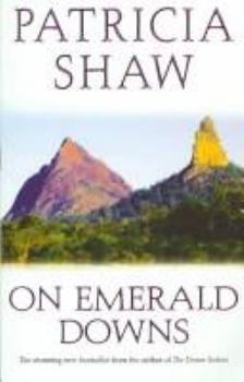 On Emerald Downs - Book #3 of the Australia