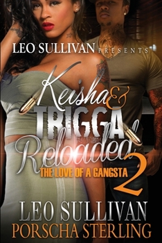Paperback Keisha & Trigga Reloaded 2: The Love of a Gangsta Book