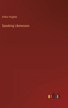 Hardcover Speaking Likenesses Book