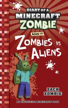 Paperback Diary of a Minecraft Zombie Book 19: Zombies Vs. Aliens Book