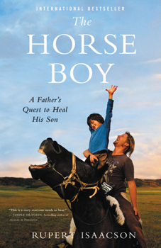 Paperback Horse Boy : A Father's Quest to Heal His Son Book