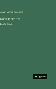 Hardcover Samlade skrifter: Första Bandet [Swedish] Book