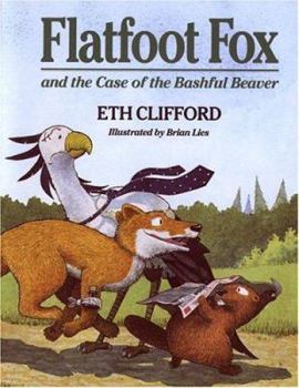 Flatfoot Fox and the Case of the Bashful Beaver (Flatfoot Fox Series) - Book #4 of the Flatfoot Fox