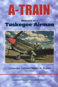 Paperback A-Train: Memoirs of a Tuskegee Airman Book
