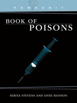 Paperback Book of Poisons: A Guide for Writers Book