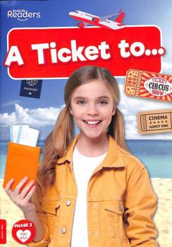 Paperback A Ticket to... (BookLife Non-Fiction Readers) Book