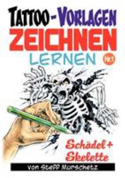 Paperback Tattoo-Vorlagen zeichnen lernen Nr.1 [German] Book