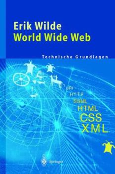 Paperback World Wide Web: Technische Grundlagen [German] Book