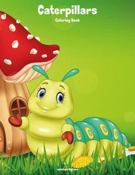 Paperback Caterpillars Coloring Book 1 Book