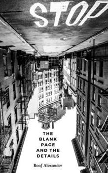 The Blank Page and the Details