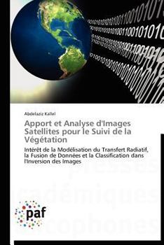 Paperback Apport Et Analyse d'Images Satellites Pour Le Suivi de la Végétation [French] Book