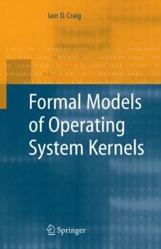 Paperback Formal Models of Operating System Kernels Book