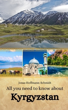 Paperback All you need to know about Kyrgyzstan Book