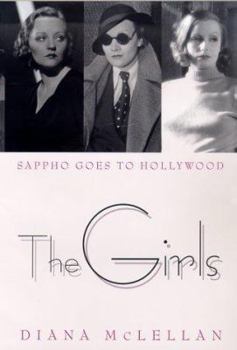 Hardcover The Girls: Sappho Goes to Hollywood Book