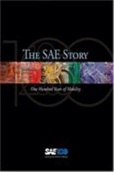 Hardcover The Sae Story: One Hundred Years of Mobility Book