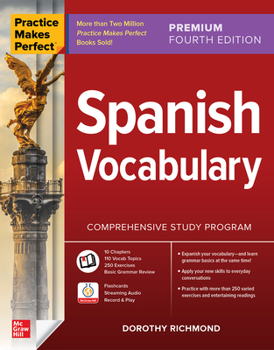 Paperback Practice Makes Perfect: Spanish Vocabulary, Premium Fourth Edition Book