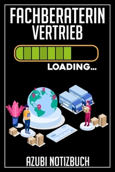 Paperback Fachberaterin Vertrieb Loading... Azubi Notizbuch: 120 Seiten Kariert im Format A5 (6x9 Zoll) mit Soft Cover Gl?nzend. [German] Book