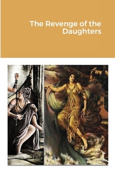 Paperback The Revenge of the Daughters Book