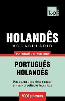 Vocabul�rio Portugu�s Brasileiro-Holand�s - 9000 palavras