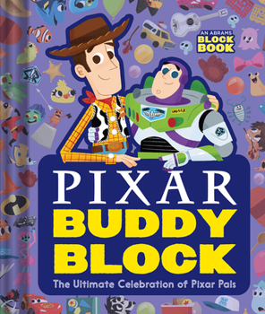 Board book Pixar Buddy Block (an Abrams Block Book): The Ultimate Celebration of Pixar Pals Book