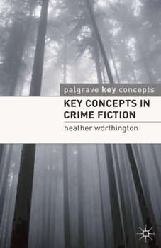 Paperback Key Concepts in Crime Fiction Book