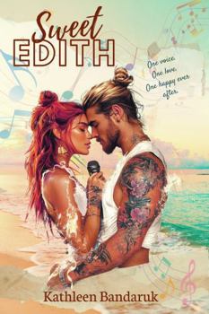 Paperback Sweet Edith: One Voice. One Love. One Happy Ever After Book