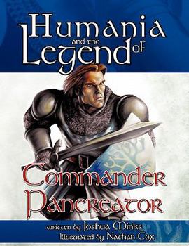 Paperback Humania and the Legend of Commander Pancreator Book