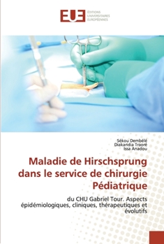 Paperback Maladie de Hirschsprung dans le service de chirurgie Pédiatrique [French] Book